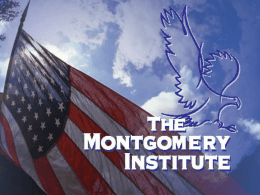 The Montgomery Institute G.V. Montgomery National Center for the Study of Veterans’ Education Policy  Commission On the Future of East Mississippi and West Alabama  Leadership and Education Programs  Mississippi Entrepreneurial Alliance.