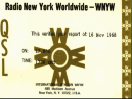 Radio New York WorldwideWNYW. A QSL card from the web WNYW • A Presentation by Lou Josephs(c) • Updated and Edited September 2005