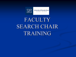 FACULTY SEARCH CHAIR TRAINING  QUESTION-HOW  SEARCH TAKE?  LONG DOES A  ANSWER-AS  LONG AS YOU WANT IT TO TAKE!