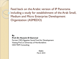 Feed back on the Arabic version of IP Panorama including a study for establishment of the Arab Small, Medium and Micro Enterprise.