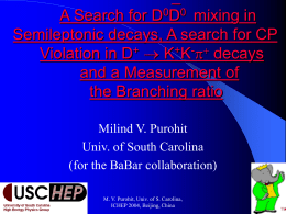 _ A Search for D0D0 mixing in Semileptonic decays, A search for CP Violation in D+  K+K-p+ decays and a Measurement of the Branching.