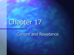 Chapter 17 Current and Resistance 17.1 Electric Current Whenever electric charges move, an electric current is said to exist  The current is the.