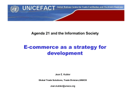 Agenda 21 and the Information Society  E-commerce as a strategy for development  Jean E.