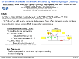 Ex-situ Ohmic Contacts to n-InGaAs Prepared by Atomic Hydrogen Cleaning Ashish Baraskar1, Mark A.