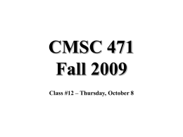 CMSC 471 Fall 2009 Class #12 – Thursday, October 8 Today’s class • First-order logic – Properties, relations, functions, quantifiers, … – Terms, sentences, wffs,