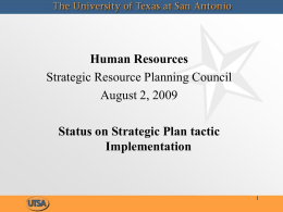 Human Resources Strategic Resource Planning Council August 2, 2009 Status on Strategic Plan tactic Implementation.