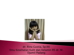 dr. Rina Gustia, Sp.KK Ilmu Kesehatan Kulit dan Kelamin RS dr.