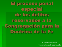El proceso penal especial de los delitos reservados a la Congregación para la Doctrina de la Fe P.
