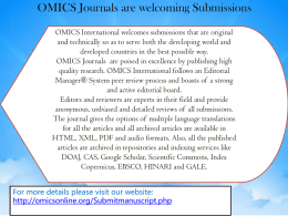 OMICS Journals are welcoming Submissions OMICS International welcomes submissions that are original and technically so as to serve both the developing world.