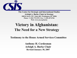 The Center for Strategic and International Studies Arleigh A. Burke Chair in Strategy 1800 K Street, NW • Suite 400 • Washington,