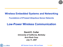 Wireless Embedded Systems and Networking Foundations of IP-based Ubiquitous Sensor Networks  Low-Power Wireless Communication David E.