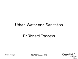 Urban Water and Sanitation Dr Richard Franceys  Richard Franceys  WBI ASCI January 2003