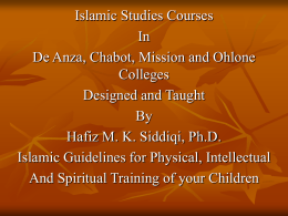 Islamic Studies Courses In De Anza, Chabot, Mission and Ohlone Colleges Designed and Taught By Hafiz M.