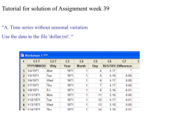 Tutorial for solution of Assignment week 39 “A. Time series without seasonal variation Use the data in the file 'dollar.txt'.