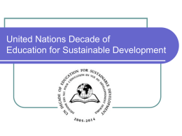 United Nations Decade of Education for Sustainable Development MESA University Programme Mainstreaming Environment and Sustainability in African Universities Programme.