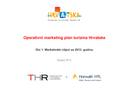 Operativni marketing plan turizma Hrvatske Dio 1. Marketinški ciljevi za 2013.