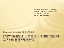 Team I.4, Referentin: M.Hinzmann Dozent: Prof. Dr. M. Thaller - HKI 02.