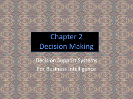 Chapter 2 Decision Making Decision Support Systems For Business Intelligence Design Insights  In his book, The Pursuit of WOW!, Tom Peters discusses principles of.