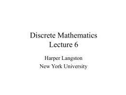 Discrete Mathematics Lecture 6 Harper Langston New York University Sequences • Sequence is a set of (usually infinite number of) ordered elements: a1, a2, …,