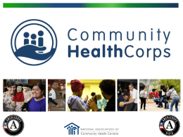 Founded in 1995 by the National Association of Community Health Centers, Community HealthCorps is the largest health-focused, national AmeriCorps program that promotes healthcare.