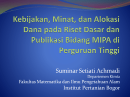 Suminar Setiati Achmadi Departemen Kimia  Fakultas Matematika dan Ilmu Pengetahuan Alam  Institut Pertanian Bogor.