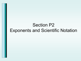 Section P2 Exponents and Scientific Notation The Product Rule Example Simplify:   7 x  9 x 5 2x yx   y 