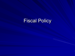 Fiscal Policy How much money does the Federal Government spend .