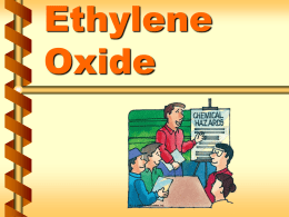 Ethylene Oxide Regulated areas  Regulated  areas must be created if employees may be exposed to ethylene oxide above the excursion limit  1a.