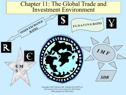 Chapter 11: The Global Trade and Investment Environment  EM S SDR Copyright ©2003 McGraw-Hill Australia Pty Ltd PPTs t/a International Trade and Investment by John Gionea Slides.