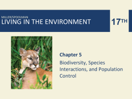 MILLER/SPOOLMAN  LIVING IN THE ENVIRONMENT  17TH  Chapter 5 Biodiversity, Species Interactions, and Population Control Core Case Study: Southern Sea Otters: Are They Back from the Brink of.