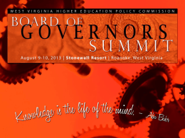Leading the Way 2013-2018: Access. Success. Impact.  Board of Governors Summit August 9, 2013