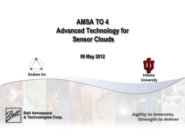 AMSA TO 4 Advanced Technology for Sensor Clouds 09 May 2012 Anabas Inc.  Indiana University IU/Anabas Final Review Agenda  Cloud and Grid Computing ─ Overview of Status.