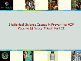 Statistical Science Issues in Preventive HIV Vaccine Efficacy Trials: Part II.