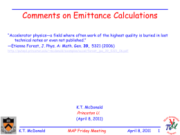 Comments on Emittance Calculations “Accelerator physics—a field where often work of the highest quality is buried in lost technical notes or even.