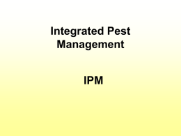 Integrated Pest Management IPM Reading Assignment: Norris et al., Chapter 1. Pests, People, and Integrated Pest Management.