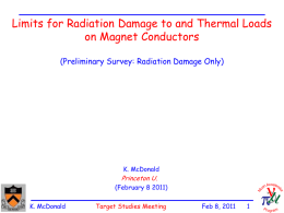 Limits for Radiation Damage to and Thermal Loads on Magnet Conductors (Preliminary Survey: Radiation Damage Only)  K.