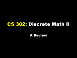 CS 302: Discrete Math II A Review NOTATION An alphabet Σ is a finite set (e.g., Σ = {0,1}) A string over Σ.