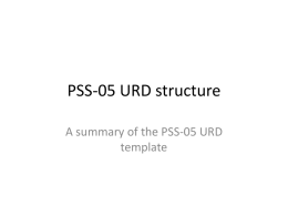PSS-05 URD structure A summary of the PSS-05 URD template Service Information All documents should contain the following service information: a - Title page, project.