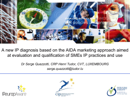 A new IP diagnosis based on the AIDA marketing approach aimed at evaluation and qualification of SMEs IP practices and use Dr.
