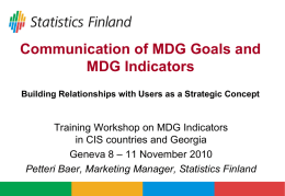 Communication of MDG Goals and MDG Indicators Building Relationships with Users as a Strategic Concept  Training Workshop on MDG Indicators in CIS countries and.