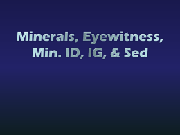 1. A mineral must be (organic or inorganic). 2. True/False: Water is a mineral. 3.