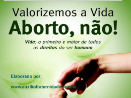 Elaborado por: www.auxiliofraternidade.com.br “Qual o primeiro de todos os direitos naturais do homem? ” L.E.