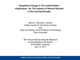 Population Change in The United States: Implications for The Impacts of Natural Hazards in the Coming Decades  Steve H.
