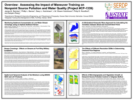 Overview: Assessing the Impact of Maneuver Training on Nonpoint Source Pollution and Water Quality (Project #CP-1339)Steichen ,  James M. Phillip L.and Naiqian Zhang Barnes.