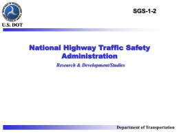SGS-1-2 U.S. DOT  National Highway Traffic Safety Administration Research & Development/Studies  Department of Transportation National Highway Traffic Safety Administration U.S.
