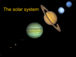 The solar system What is the solar system?    The Sun, its planets and other objects in orbit are all together known as.