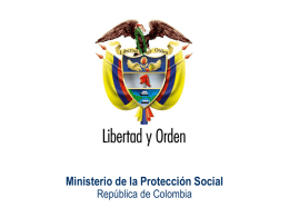 Ministerio de la Protección Social República de Colombia Ministerio de la Protección Social República de Colombia  ADMINISTRACIÓN DEL RÉGIMEN SUBSIDIADO.