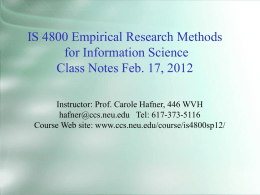 IS 4800 Empirical Research Methods for Information Science Class Notes Feb. 17, 2012 Instructor: Prof.