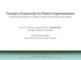Towards a Framework for Pattern Experimentation Understanding empirical validity in requirements engineering patterns  Travis D.