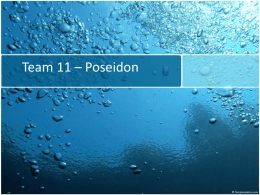 Team 11 – Poseidon The Team • • • •  Simeon Eisen Jeff Overweg Aaron Maley Jacob VanderWall.